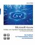 Microsoft Azure Aufbau von hybriden Infrastrukturdiensten