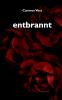 entbrannt
