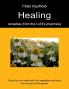 Healing remedies from the Lord's pharmacy - Volume 1