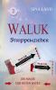 Waluk - Strippenzieher
