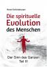 Die spirituelle Evolution des Menschen