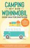 Camping mit dem Wohnmobil oder Van für Einsteiger