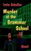 Murder at the Grammar School