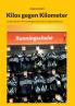 Kilos gegen Kilometer
