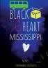 Black Heart Mississippi