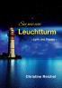 Sei wie ein Leuchtturm