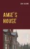 Amie's House
