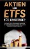 Aktien und ETFs für Einsteiger