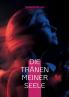 Die Tränen meiner Seele