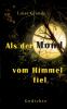 Als der Mond vom Himmel fiel