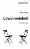 L��wenweisheit