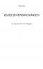 Que(e)rverbindungen