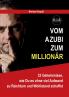 Vom Azubi zum Millionär
