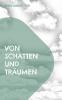 Von Schatten und Tr��umen