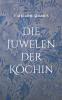 Die Juwelen der Köchin