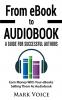 From eBook to Audiobook - A Guide for Successful Authors