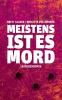 Meistens ist es Mord
