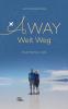 A Way - Weit Weg