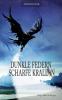 Dunkle Federn scharfe Krallen