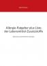Allergie-Ratgeber plus Liste der Lebensmittel-Zusatzstoffe