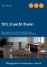 SOL braucht Raum