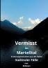 Vermisst im Martelltal