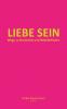 Liebe sein