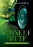 Schnelle Beute
