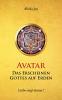 Avatar - Das Erscheinen Gottes auf Erden