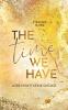The Time We Have