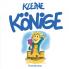 Kleine Könige
