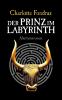 Der Prinz im Labyrinth