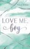 Love me boy