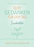 Gute Gedanken für den Tag - Innehalten
