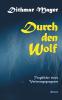 Durch den Wolf