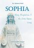 Sophia Mary Magdalena & the divine human being