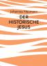 Der historische Jesus