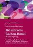 Buch für Senioren mit Demenz - 360 einfache Rechen-Rätsel / Rechen-Spiele