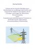 Schutz und Vorsorge der Bevölkerung in Deutschland vor unzulässigen elektrischen und magnetischen Niederfrequenzfeldern durch Leitungen und Anlagen der öffentlichen Stromversorgung sowie Evaluation gesundheitsbezogener Postulate zur Verhinderung des regen