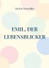 Emil der Lebensblicker