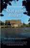 Mut zum Risiko
