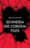 Schneida - Die Corona Files