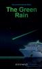 The Green Rain
