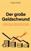 Der große Geldschwund