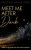 Meet Me After Dark