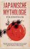Japanische Mythologie für Einsteiger