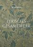 Lyrisches Gesamtwerk