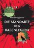 Die Standarte der Rabenlegion