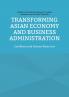Transforming Asian Economy and Business Administration