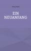 Ein Neuanfang